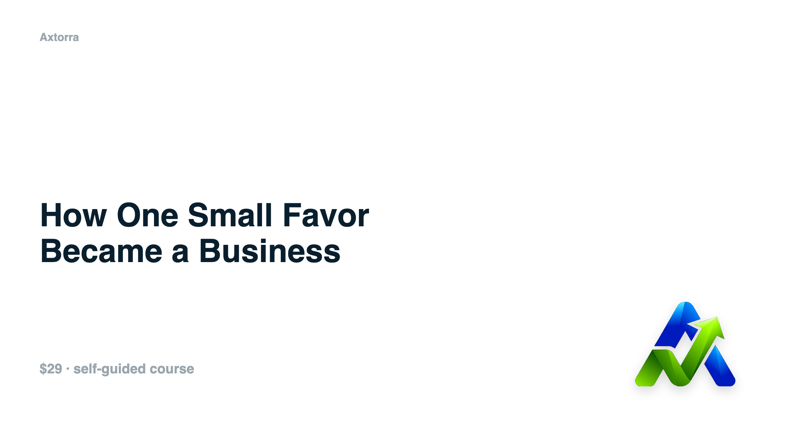 How One Small Favor Became a Business