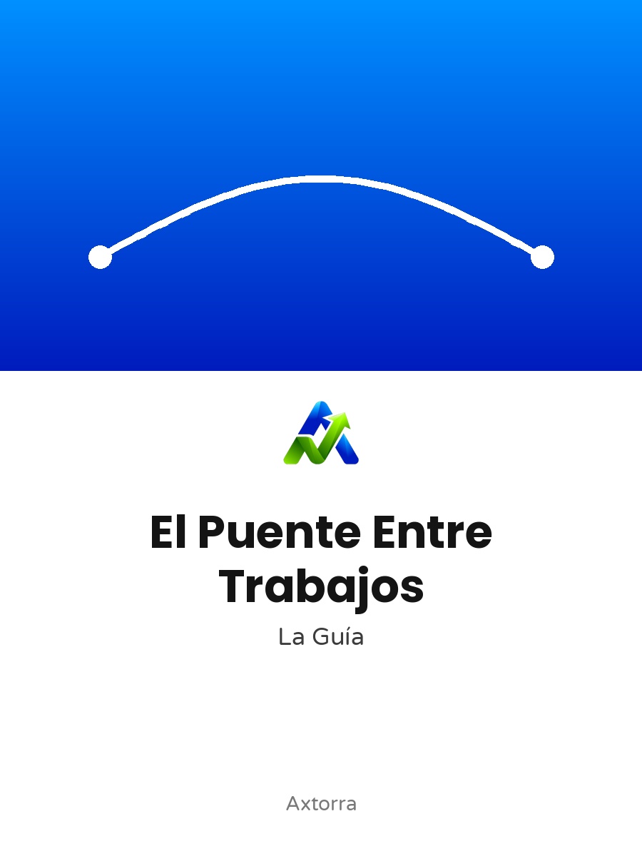 El Puente Entre Trabajos: La Guía